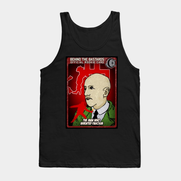 The Man Who Invented Fascism Tank Top by Harley Warren